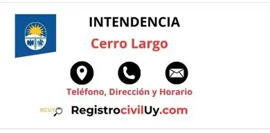 Intendencia Cerro Largo Teléfono, Dirección y Horario