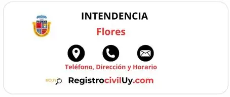 Teléfono,Dirección y Horario de la Intendencia de Flores