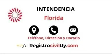 Intendencia Florida Teléfono, Dirección y Horario